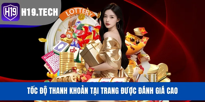 Tốc độ thanh khoản tại trang được đánh giá cao